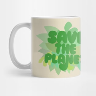 Save The Planet / Original Typography Design Mug